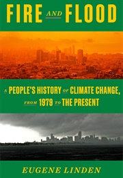 Fire and Flood (Eugene Linden)