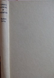 Tomato Growing by Prescription (Reuben Dorey)