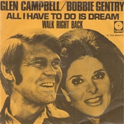All I Have to Do Is Dream - Bobbie Gentry & Glen Campbell