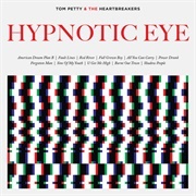 Hypnotic Eye - Tom Petty and the Heartbreakers
