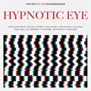 Hypnotic Eye - Tom Petty and the Heartbreakers
