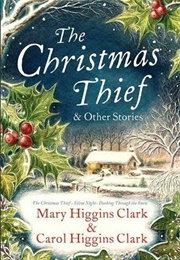 The Christmas Thief & Other Stories (Mary Higgins Clark)