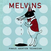 Pinkus Abortion Technician (Melvins, 2018)