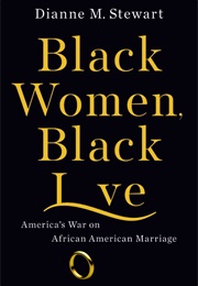Black Women, Black Love (Dianne M. Stewart)