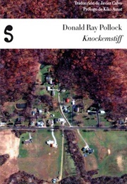 Knockemstiff (Donald Ray Pollock)