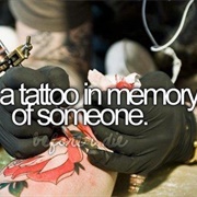 Get a Tattoo in Memory of Someone