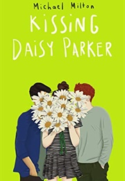 Kissing Daisy Parker (Michael Milton)