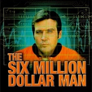 The Six Million Dollar Man