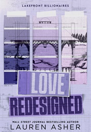 Love Redesigned (Lauren Asher)