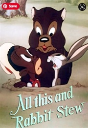All This and Rabbit Stew (1941)