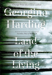 Land of the Living (Georgina Harding)