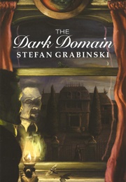 The Dark Domain (Stefan Grabinski)