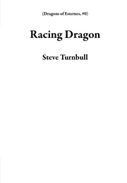 Racing Dragon (Steve Turnbull)