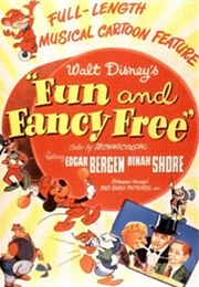 Fun and Fancy Free (1947)