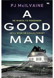 A Good Man (Pj McIlvaine)