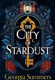 The City of Stardust (Georgia Summers)