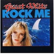 Rock Me - Great White