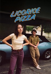 Licorice Pizza (2021)