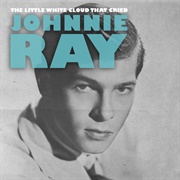 The Little White Cloud That Cried - Johnnie Ray