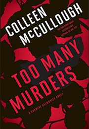Too Many Murders (Colleen McCullough)
