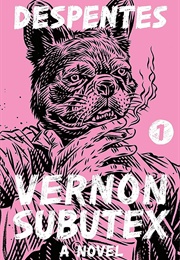 Vernon Subutex (Virginie Despentes)