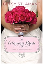 Februaruy Bride (Betsy St Amant)