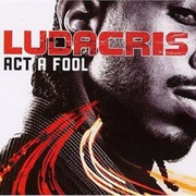 Act a Fool