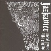 Jazkamer - Metal Machine Music