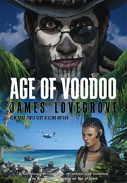 Age of Voodoo (James Lovegrove)