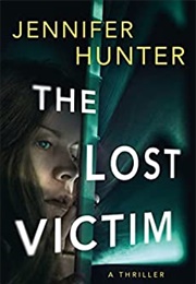The Lost Victim (Jennifer Hunter)