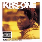KRS-One - A Retrospective