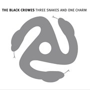 Three Snakes and One Charm (The Black Crowes, 1996)