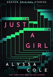 Just Like a Girl (Alyssa Cole)