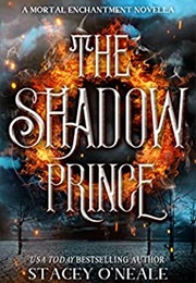 The Shadow Prince (Stacey O'Neale)