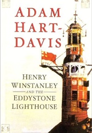 Henry Winstanley and the Eddystone Lighthouse (Adam Hart-Davis)