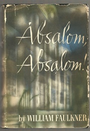 Absalom, Absalom! (Faulkner, William)