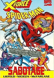 X-Force and Spider-Man: Sabotage (1992)