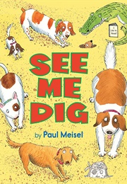 See Me Dig (Paul Meisel)