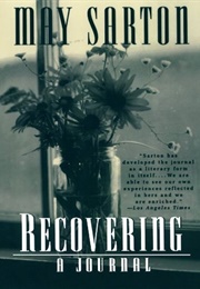 Recovering: A Journal (May Sarton)