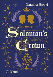 Solomon's Crown (Natasha Siegel)