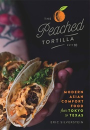 The Peached Tortilla (Eric Silverstein)