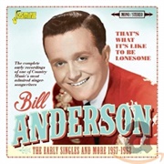 That's What It's Like to Be Lonesome - Bill Anderson