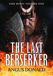 The Last Berserker (Angus Donald)