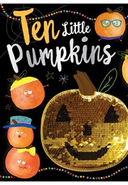 Ten Little Pumpkins (Rosie Greening)