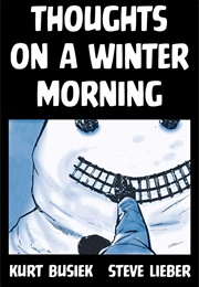 Thoughts on a Winter Morning (Busiek, Lieber)