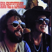 Jesus Was a Capricorn (Kris Kristofferson, 1972)