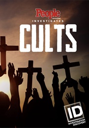 People Magazine Investigates: Cults (2018)