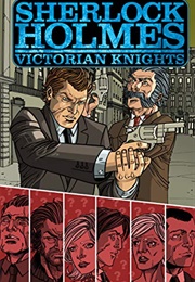 Sherlock Holmes: Victorian Knights (Ken Janssens)