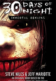 30 Days of Night: Immortal Remains (Steve Niles & Jeff Mariotte)