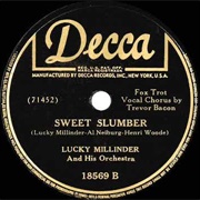 Sweet Slumber - 	Lucky Millinder and His Orchestra